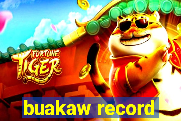 buakaw record